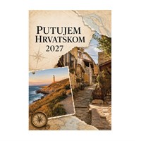 Zidni kalendar PUTUJEM HRVATSKOM