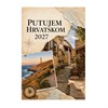 Zidni kalendar PUTUJEM HRVATSKOM